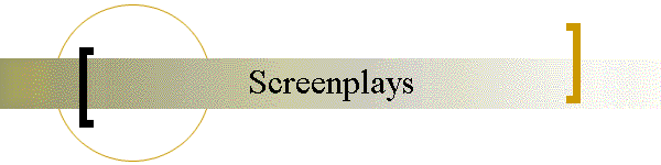 Screenplays