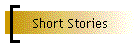 Short Stories
